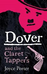 Dover and the Claret Tappers (A DCI Dover Mystery 8) kaina ir informacija | Fantastinės, mistinės knygos | pigu.lt