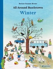 All Around Bustletown: Winter: Winter kaina ir informacija | Knygos mažiesiems | pigu.lt