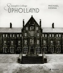 Michael Kenna: St. Josephs College, Upholland цена и информация | Книги по фотографии | pigu.lt