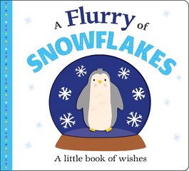 Flurry of Snowflakes цена и информация | Книги для малышей | pigu.lt