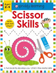 Priddy Learning : Scissor Skills: A Fun Book To Develop Your Child's Fine Motor Skills kaina ir informacija | Knygos mažiesiems | pigu.lt