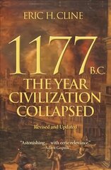 1177 B.C.: The Year Civilization Collapsed: Revised and Updated цена и информация | Исторические книги | pigu.lt