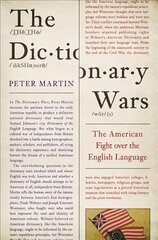 Dictionary Wars: The American Fight over the English Language kaina ir informacija | Istorinės knygos | pigu.lt