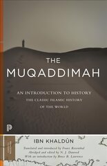 Muqaddimah: An Introduction to History - Abridged Edition Abridged edition kaina ir informacija | Istorinės knygos | pigu.lt
