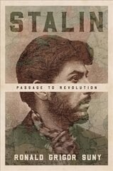Stalin: Passage to Revolution цена и информация | Книги по социальным наукам | pigu.lt