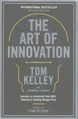 Art Of Innovation: Lessons in Creativity from IDEO, America's Leading Design Firm Main цена и информация | Книги по экономике | pigu.lt