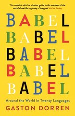 Babel: Around the World in Twenty Languages Main kaina ir informacija | Užsienio kalbos mokomoji medžiaga | pigu.lt