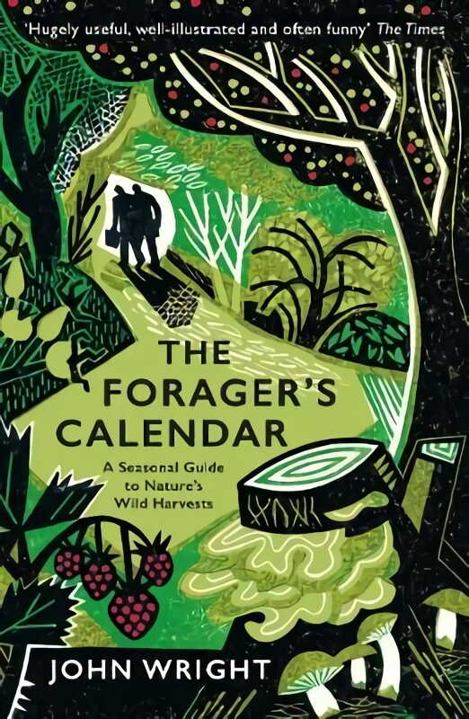 Forager's Calendar: A Seasonal Guide to Nature's Wild Harvests Main цена и информация | Knygos apie sveiką gyvenseną ir mitybą | pigu.lt