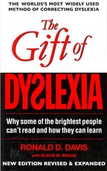 Gift of Dyslexia: Why Some of the Brightest People Can't Read and How They Can Learn Main цена и информация | Книги по социальным наукам | pigu.lt