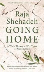Going Home: A Walk Through Fifty Years of Occupation Main цена и информация | Исторические книги | pigu.lt