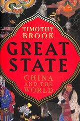 Great State: China and the World Main цена и информация | Исторические книги | pigu.lt