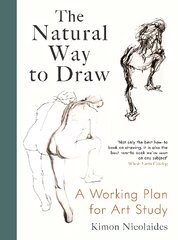 Natural Way to Draw: A Working Plan for Art Study Main цена и информация | Книги об искусстве | pigu.lt