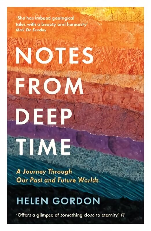 Notes from Deep Time: A Journey Through Our Past and Future Worlds Main цена и информация | Knygos apie sveiką gyvenseną ir mitybą | pigu.lt