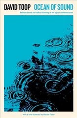Ocean of Sound: Ambient sound and radical listening in the age of communication Main - Classic Edition цена и информация | Книги об искусстве | pigu.lt