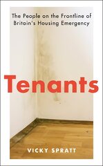 Tenants: The People on the Frontline of Britain's Housing Emergency Main kaina ir informacija | Socialinių mokslų knygos | pigu.lt