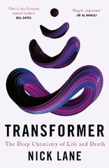 Transformer: The Deep Chemistry of Life and Death Main цена и информация | Книги по экономике | pigu.lt