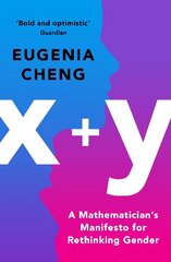 xplusy: A Mathematician's Manifesto for Rethinking Gender Main цена и информация | Книги по экономике | pigu.lt