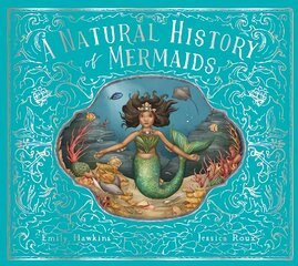 Natural History of Mermaids цена и информация | Книги для подростков  | pigu.lt