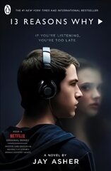 Thirteen Reasons Why: (TV Tie-in) Media tie-in цена и информация | Книги для подростков и молодежи | pigu.lt