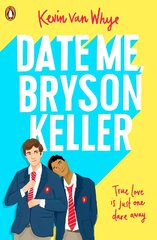 Date Me, Bryson Keller: TikTok made me buy it! цена и информация | Книги для подростков и молодежи | pigu.lt