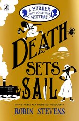 Death Sets Sail: A Murder Most Unladylike Mystery kaina ir informacija | Knygos paaugliams ir jaunimui | pigu.lt