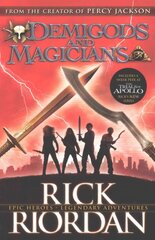 Demigods and Magicians: Three Stories from the World of Percy Jackson and the Kane Chronicles цена и информация | Книги для подростков и молодежи | pigu.lt