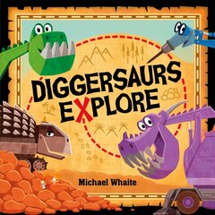 Diggersaurs Explore цена и информация | Книги для малышей | pigu.lt