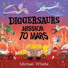 Diggersaurs: Mission to Mars цена и информация | Книги для самых маленьких | pigu.lt