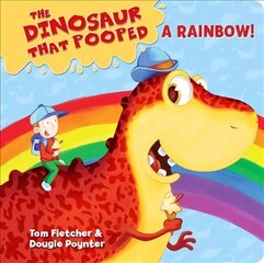 Dinosaur that Pooped a Rainbow!: A Colours Book, Board Book 2, (Holiday/Colours) kaina ir informacija | Knygos mažiesiems | pigu.lt