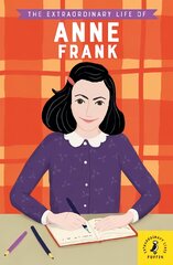 Extraordinary Life of Anne Frank kaina ir informacija | Knygos paaugliams ir jaunimui | pigu.lt