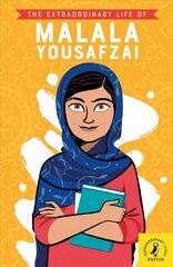 Extraordinary Life of Malala Yousafzai kaina ir informacija | Knygos paaugliams ir jaunimui | pigu.lt