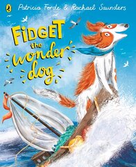 Fidget the Wonder Dog цена и информация | Книги для подростков и молодежи | pigu.lt