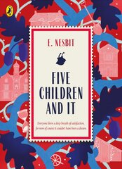 Five Children and It цена и информация | Книги для подростков и молодежи | pigu.lt