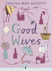 Good Wives kaina ir informacija | Knygos paaugliams ir jaunimui | pigu.lt