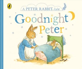 Peter Rabbit Tales - Goodnight Peter kaina ir informacija | Knygos mažiesiems | pigu.lt
