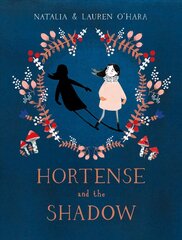 Hortense and the Shadow цена и информация | Книги для малышей | pigu.lt