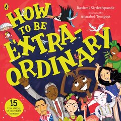 How To Be Extraordinary цена и информация | Книги для малышей | pigu.lt