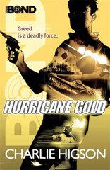 Young Bond: Hurricane Gold 4th edition цена и информация | Книги для подростков и молодежи | pigu.lt