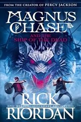 Magnus Chase and the Ship of the Dead (Book 3) цена и информация | Книги для подростков  | pigu.lt