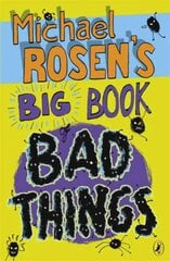 Michael Rosen's Big Book of Bad Things цена и информация | Книги для подростков  | pigu.lt