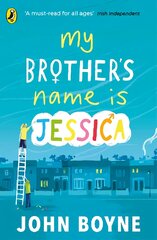 My Brother's Name is Jessica цена и информация | Книги для подростков  | pigu.lt