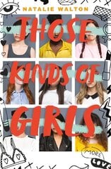 Those Kinds of Girls цена и информация | Книги для подростков и молодежи | pigu.lt