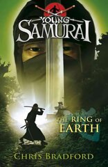 Ring of Earth (Young Samurai, Book 4) цена и информация | Книги для подростков  | pigu.lt