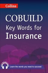 Key Words for Insurance: B1plus, Key Words for Insurance: B1plus kaina ir informacija | Užsienio kalbos mokomoji medžiaga | pigu.lt