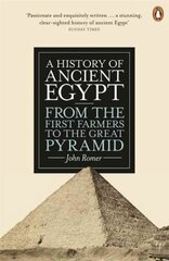 History of Ancient Egypt: From the First Farmers to the Great Pyramid kaina ir informacija | Istorinės knygos | pigu.lt