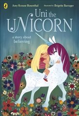 Uni the Unicorn kaina ir informacija | Knygos mažiesiems | pigu.lt