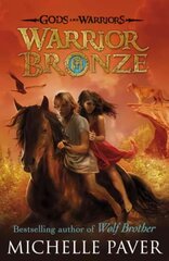 Warrior Bronze (Gods and Warriors Book 5) цена и информация | Книги для подростков и молодежи | pigu.lt