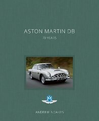 Aston Martin DB: 70 Years цена и информация | Исторические книги | pigu.lt