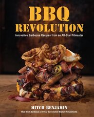 BBQ Revolution: Innovative Barbecue Recipes from an All-Star Pitmaster kaina ir informacija | Receptų knygos | pigu.lt