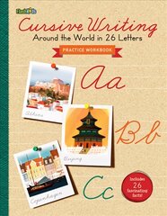 Cursive Writing: Around the World in 26 Letters Workbook ed. kaina ir informacija | Knygos paaugliams ir jaunimui | pigu.lt